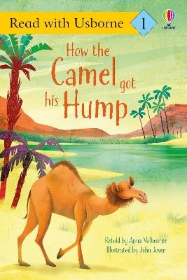 How the Camel Got His Hump - Anna Milbourne - cover