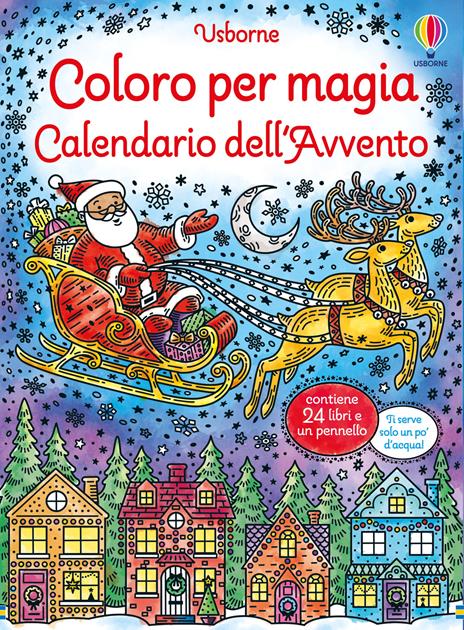 Calendario dell'Avvento. Coloro per magia. Con pennellino - Abigail Wheatley - copertina