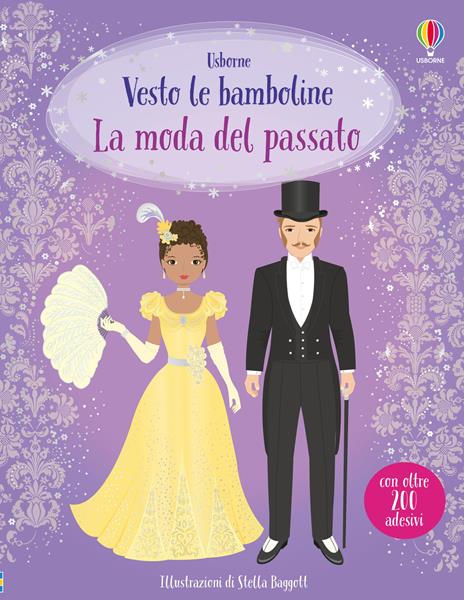 La moda del passato. Con adesivi - Louie Stowell,Lucy Bowman - copertina