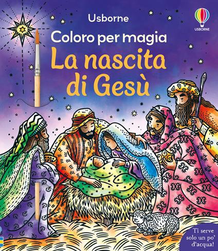 La nascita di Gesù. Ediz. illustrata. Con pennello - Abigail Wheatley - copertina