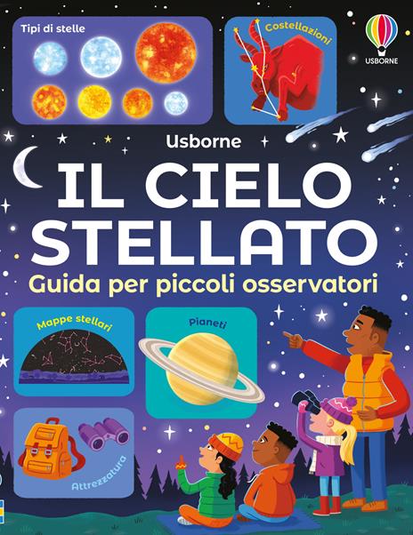 Il cielo stellato. Guida per piccoli osservatori - Sam Smith - copertina