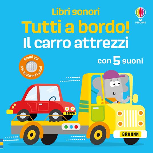 Il carro attrezzi. Ediz. a colori - Sam Taplin - copertina