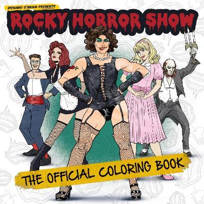Rocky Horror Show: The Official Coloring Book - Titan Books - cover