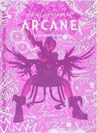 The Art and Making of Arcane
