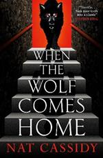 When the Wolf Comes Home