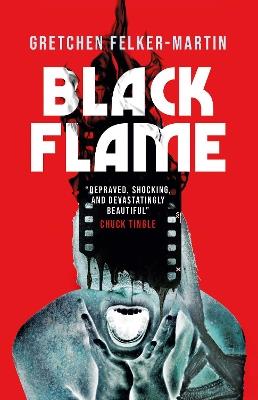 Black Flame - Gretchen Felker-Martin - cover
