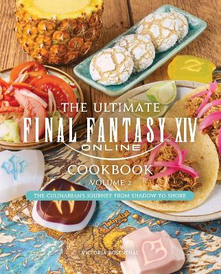The Ultimate Final Fantasy XIV Cookbook - Volume 2 - Victoria Rosenthal - cover