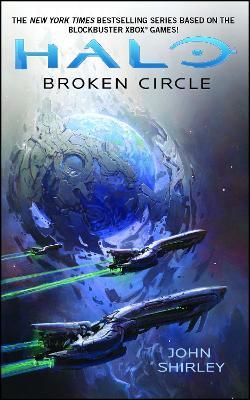 Halo: Broken Circle - John Shirley - cover