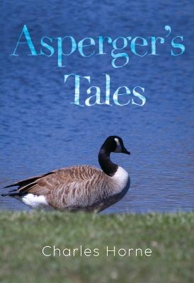 Asperger's Tales - Charles Horne - cover