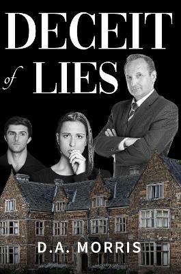 Deceit of Lies - D. A. Morris - cover