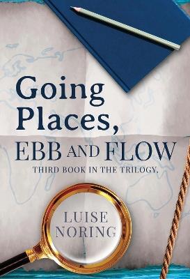 Going Places, Ebb and Flow - Luise Noring - cover