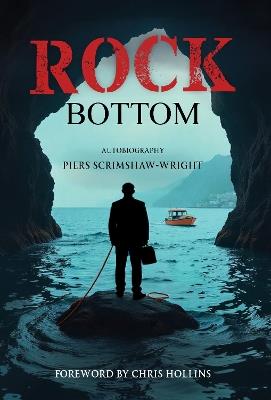 Rock Bottom - Piers Scrimshaw-Wright - cover