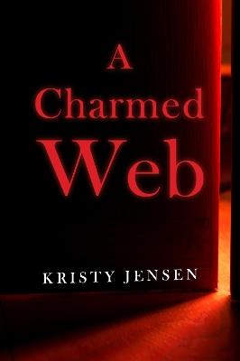 A Charmed Web - Kristy Jensen - cover