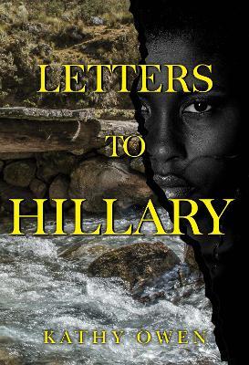 Letters to Hillary - Kathy Owen - cover
