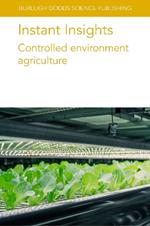 Instant Insights: Controlled Environment Agriculture