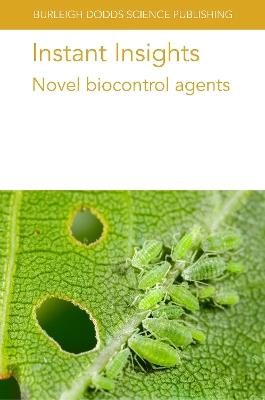 Instant Insights: Novel Biocontrol Agents - Various authors,Azucena Gonzalez-Coloma,Maria Fe Andres - cover