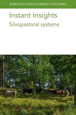 Instant Insights: Silvopastoral Systems - Various authors,Jim McAdam,Adolfo Rosati - cover