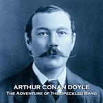 Adventure of the Speckled Band, The