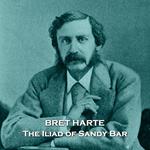 Iliad of Sandy Bar, The