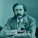 Brown of Calaveras