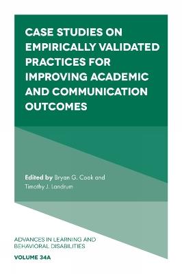 Case Studies on Empirically Validated Practices for Improving Academic and Communication Outcomes - cover