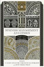 Business Management and Ethics: Insights from Indian Ethos