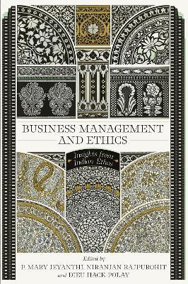 Business Management and Ethics: Insights from Indian Ethos - cover