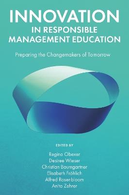 Innovation in Responsible Management Education: Preparing the Changemakers of Tomorrow - cover