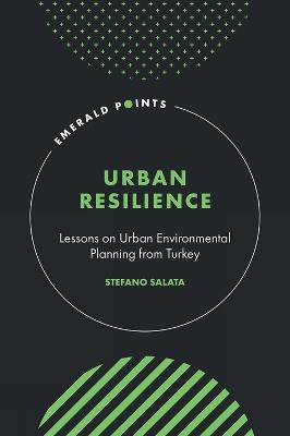 Urban Resilience: Lessons on Urban Environmental Planning from Turkey - Stefano Salata - cover
