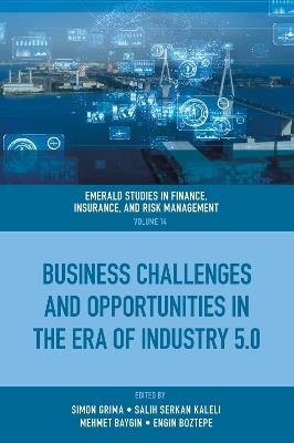 Business Challenges and Opportunities in the Era of Industry 5.0 - cover