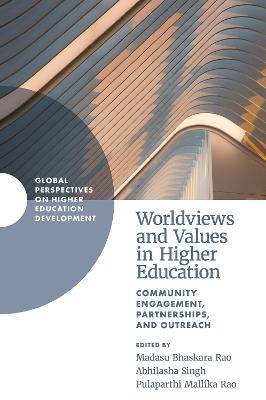 Worldviews and Values in Higher Education: Community Engagement, Partnerships, and Outreach - cover