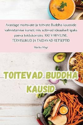 Toitevad Buddha kausid - Merike Mägi - cover