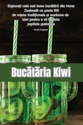 Buc&#259;t&#259;ria Kiwi - David Dragomir - cover