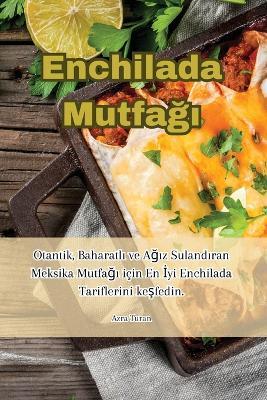 Enchilada Mutfağı - Azra Turan - cover