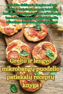 Greito ir lengvo mikrobang&#371; puodelio patiekal&#371; recept&#371; knyga - Paulius Jurkevi&#269,ius - cover