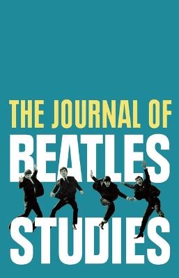 The Journal of Beatles Studies (Volume 3, Issue 1) - cover