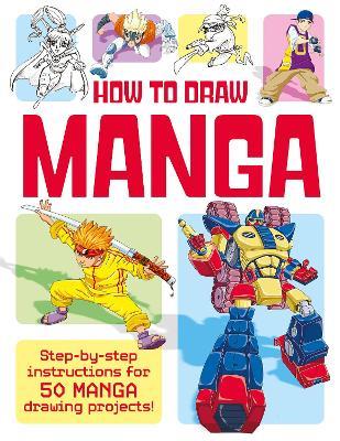 How to Draw Manga - Richard Ferrara-Hayes - cover