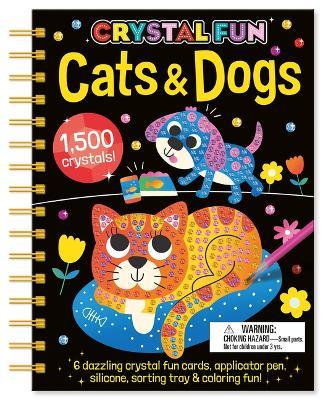 Crystal Fun: Cats & Dogs - Zach Rosenthal - cover