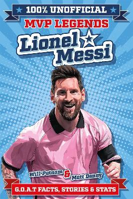 100% Unofficial MVP Legends Lionel Messi - cover