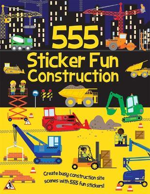 555 Sticker Fun - Construction - Oakley Graham - cover