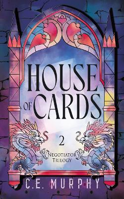 House Of Cards - C. E. Murphy - cover