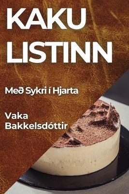 Kaku listinn: Með Sykri í Hjarta - Vaka Bakkelsdóttir - cover