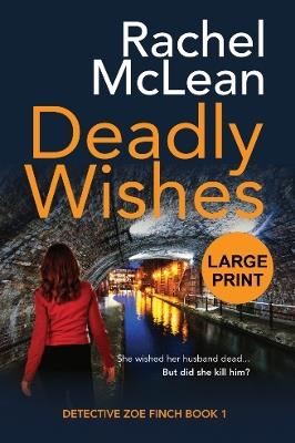 Deadly Wishes (Large Print) - Rachel McLean - cover