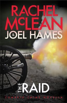 The Raid - Rachel McLean,Joel Hames - cover