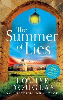 The Summer of Lies: A gripping page-turner from NUMBER ONE RICHARD & JUDY bestseller Louise Douglas - Louise Douglas - cover
