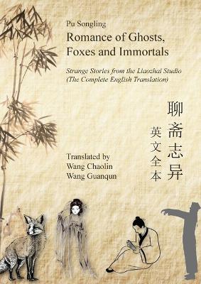 Romance of Ghosts, Foxes and Immortals: Strange Stories from the Liaozhai Studio - Pu Songling - cover