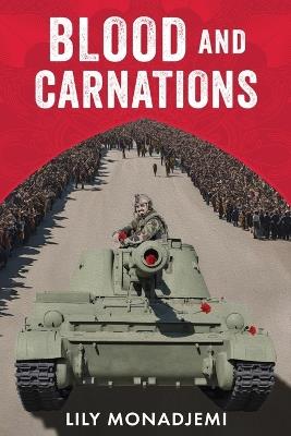 Blood and Carnations - Lily Fatimeh Monadjemi - cover