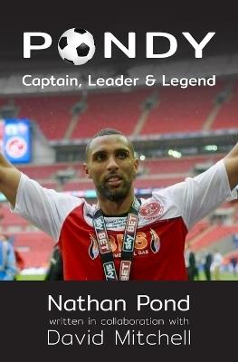 Pondy: Captain, Leader & Legend - David Mitchell - cover