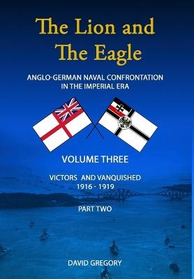 The Lion and The Eagle: Volume 3 part 2 - David Gregory - cover