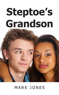 Steptoe's Grandson - Mark Jones - cover